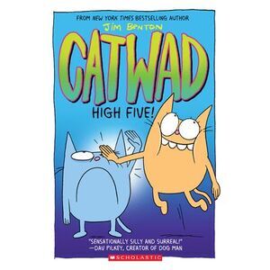 High Five! a Graphic Novel (Catwad #5): Volume 5 -- Jim Benton